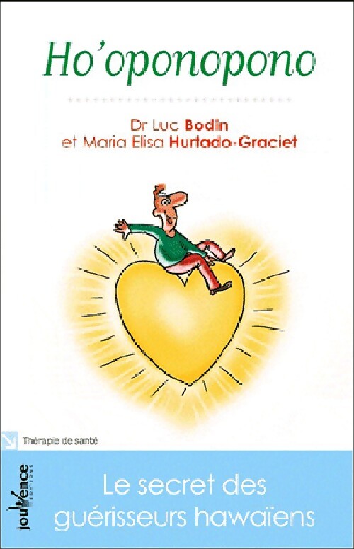 Ho'oponopono - Luc Bodin, Maria-Elisa Hurtado-Graciet - Livre