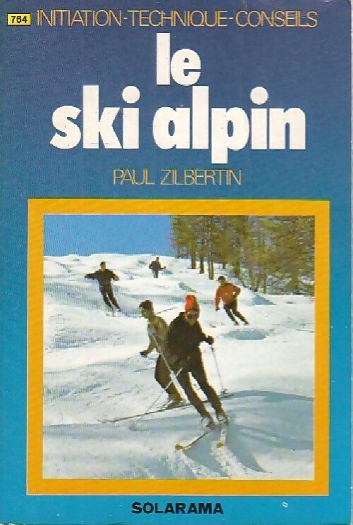 Le ski alpin - Paul Zilbertin - Livre