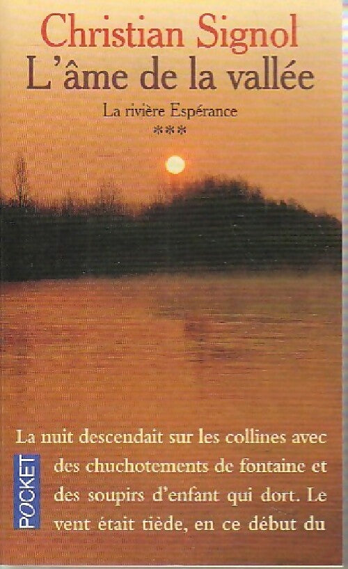 La rivière Espérance Tome III : L'âme de la vallée - Christian Signol - Livre