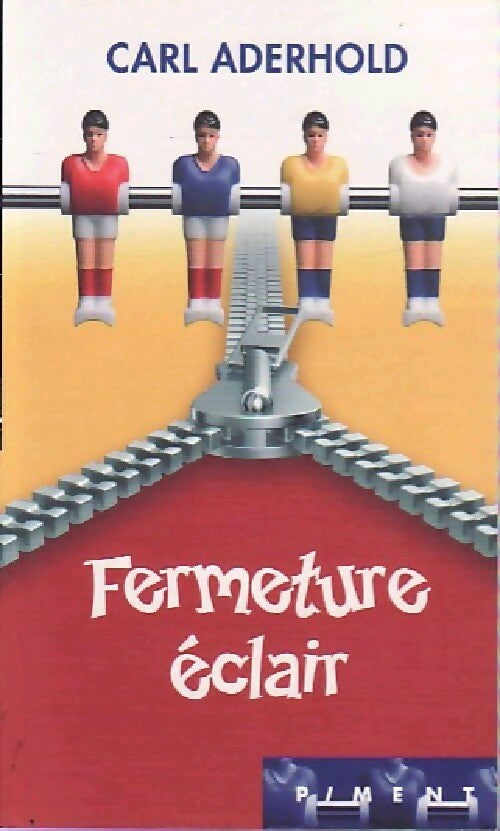 Fermeture éclair - Carl Aderhold - Livre