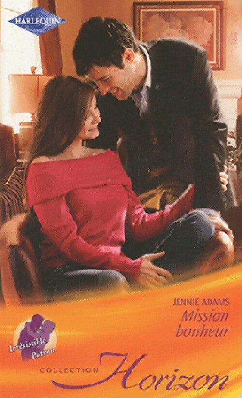 Mission bonheur - Jennie Adams - Livre