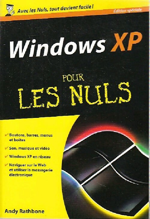 Windows XP pour les Nuls - Andy Rathbone - Livre