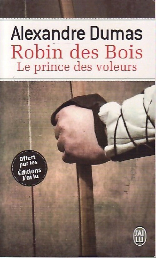 Robin des bois, le prince des voleurs - Alexandre Dumas - Livre