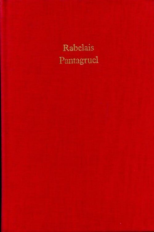 Pantagruel - François Rabelais - Livre