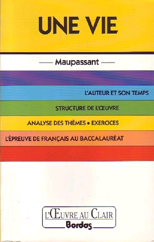 Une vie - Guy De Maupassant, G. Maupassant - Livre