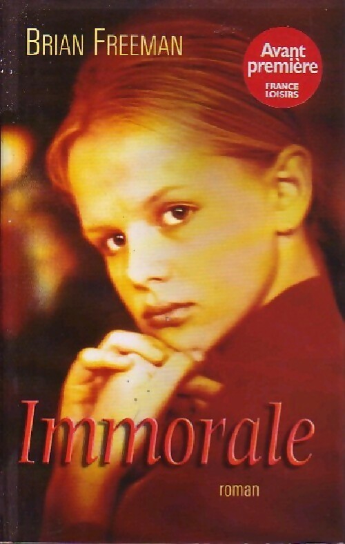 Immorale - Brian Freeman - Livre