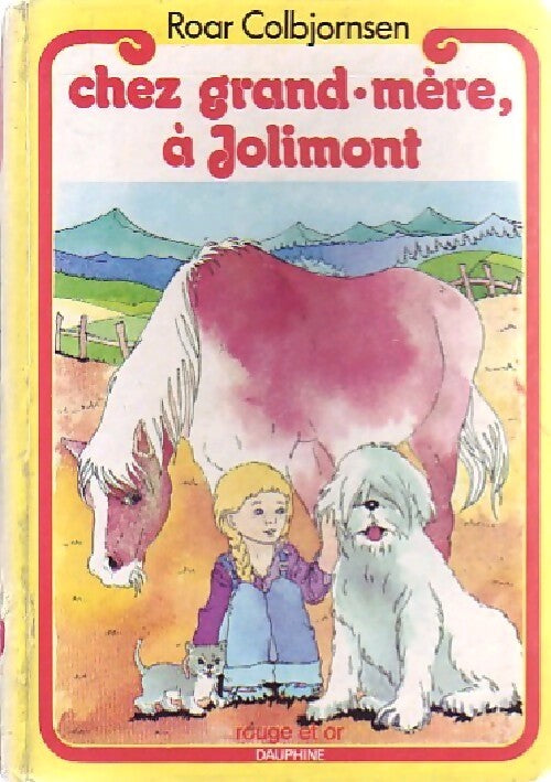 Chez Grand-mère, à Jolimont - Roar Colbjornsen - Livre