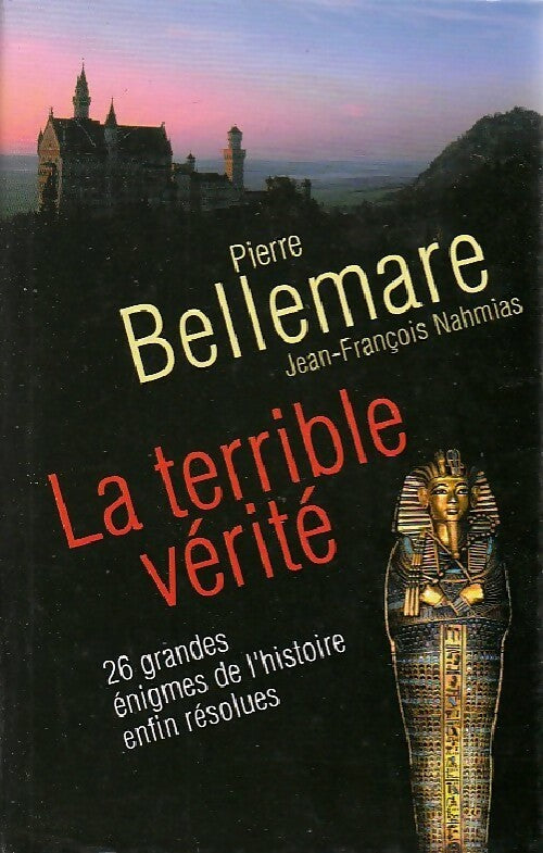 La terrible vérité - Jean-François Nahmias - Livre