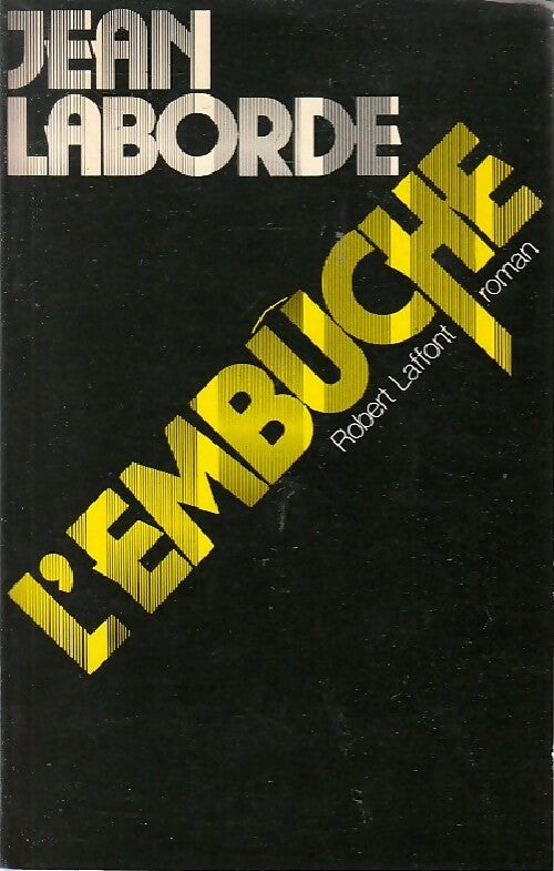 L'embûche - Jean Laborde - Livre