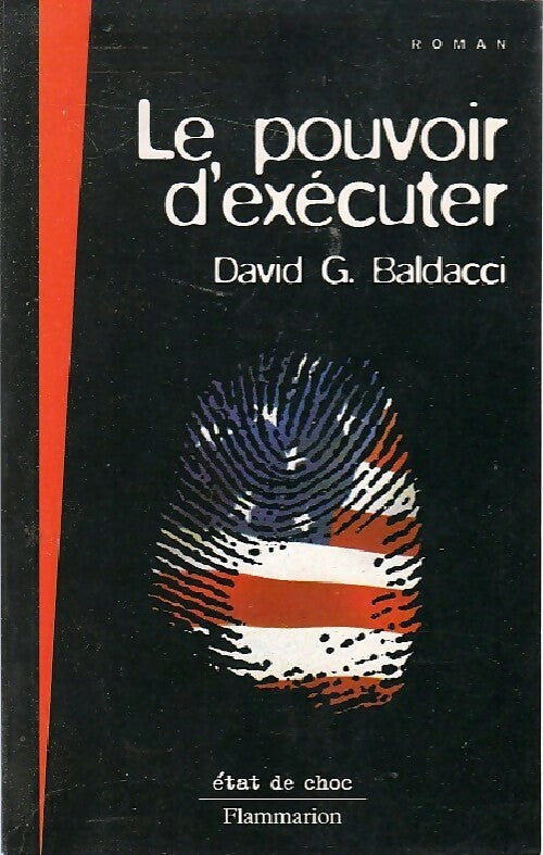 Le pouvoir d'exécuter - David G. Baldacci - Livre