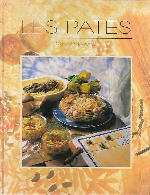 Les pâtes - Tupperware - Livre