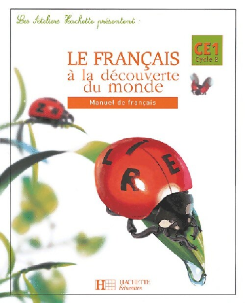 Le français à la découverte du monde CE1 cyle 2 - Inconnu - Livre