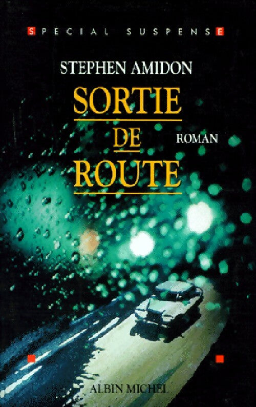 Sortie de route - Stephen Amidon - Livre
