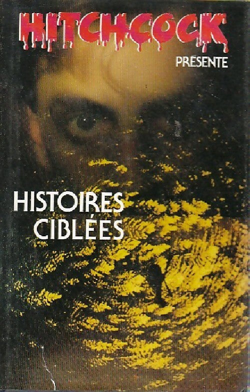 Histoires ciblées - Alfred Hitchcock - Livre