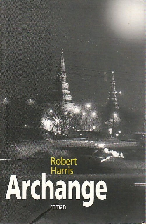 Archange - Robert Harris - Livre