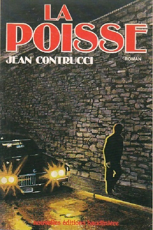 La poisse - Jean Contrucci - Livre