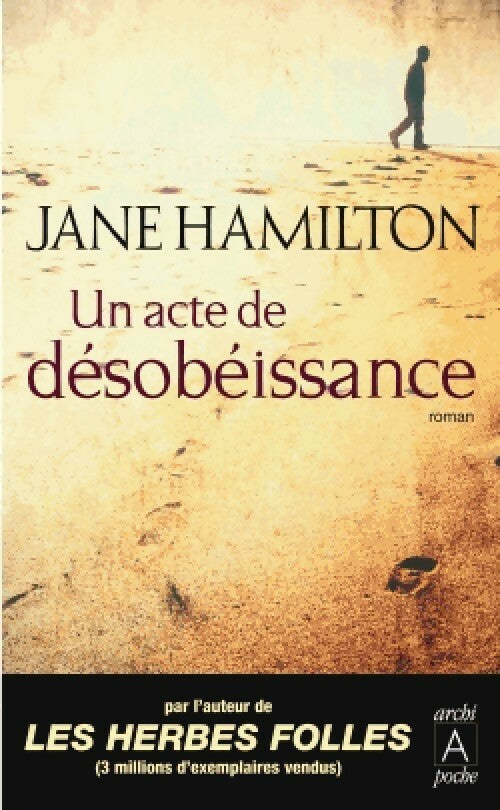 Un acte de désobéissance - Jane Hamilton - Livre