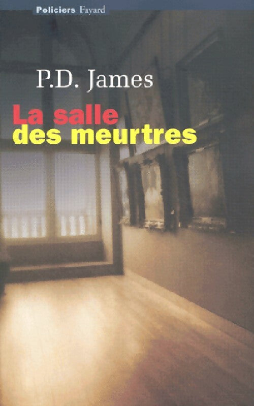 La salle des meurtres - Phyllis Dorothy James - Livre