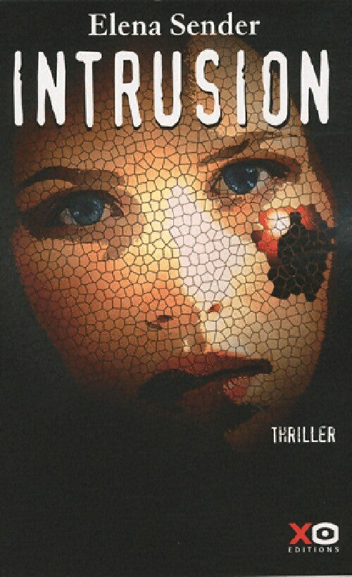 Intrusion - Elena Sender - Livre