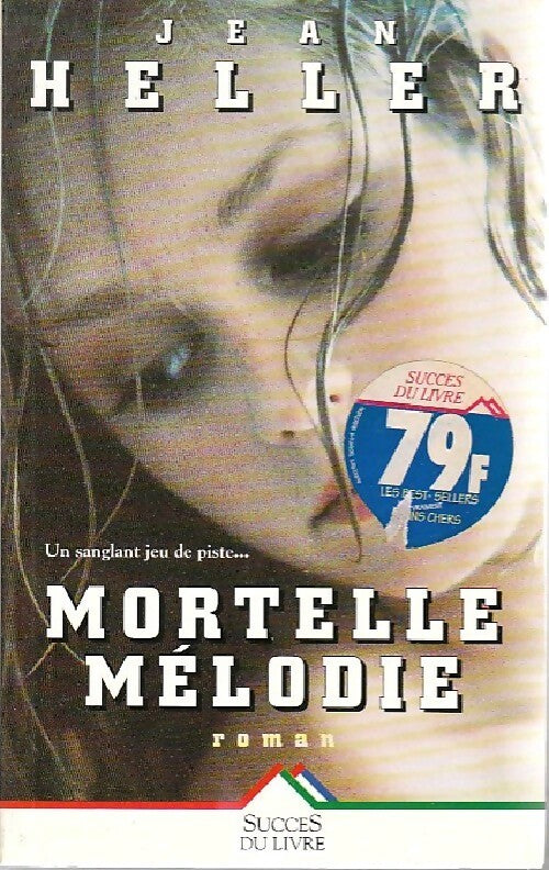 Mortelle mélodie - Jean Heller - Livre