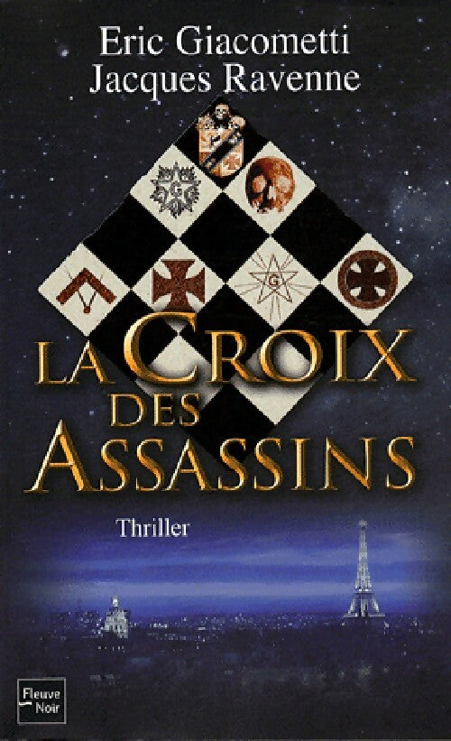 La croix des assassins - Eric Giacometti, Eric Giacometti - Livre