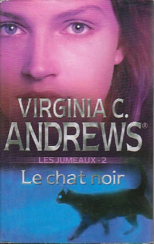 Les jumeaux Tome II : Le chat noir - Virginia Cleo Andrews - Livre