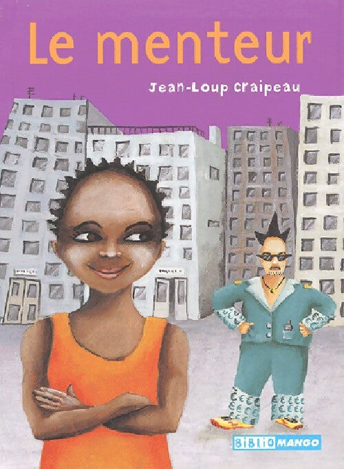 Le menteur - Jean-Loup Craipeau - Livre
