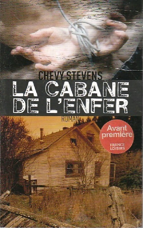 La cabane de l'enfer - Chevy Stevens - Livre