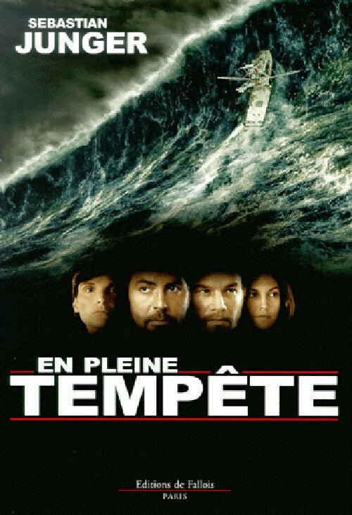 En pleine tempête - Sebastian Junger - Livre