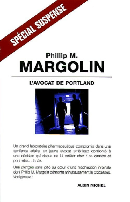 L'avocat de Portland - Philip M. Margolin - Livre