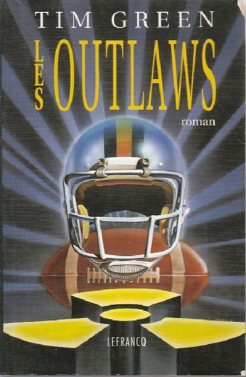 Les outlaws - Tim Green - Livre