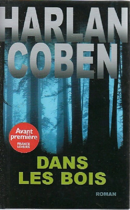 Dans les bois - Harlan Coben - Livre