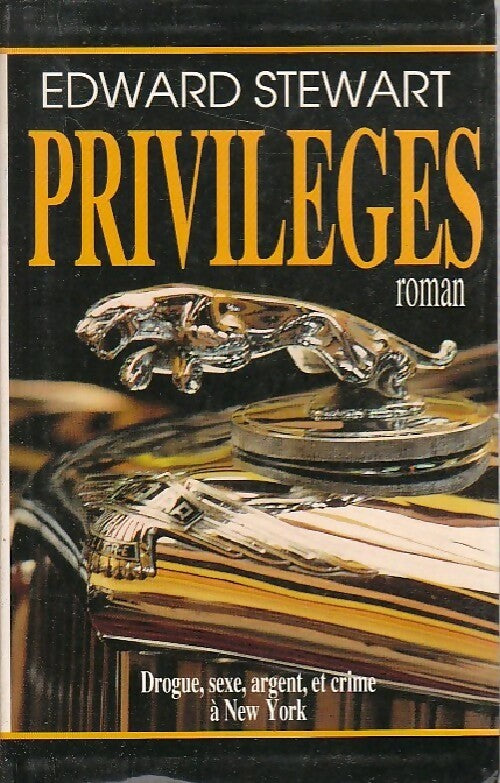 Privilèges - Edward Stewart - Livre