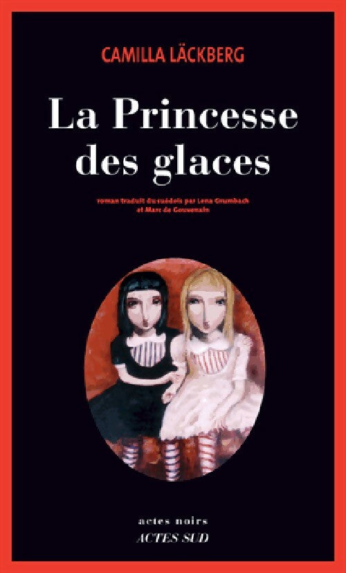 La princesse des glaces - Camilla Läckberg - Livre
