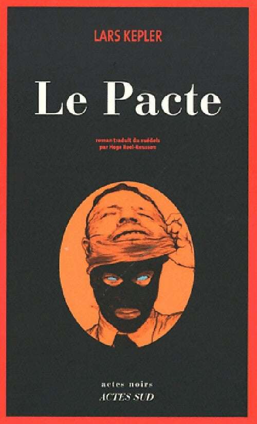 Le pacte - Lars Kepler - Livre