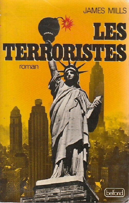 Les terroristes - James Mills - Livre