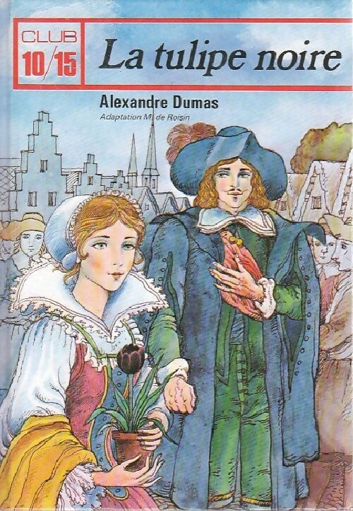 La tulipe noire - Alexandre Dumas - Livre