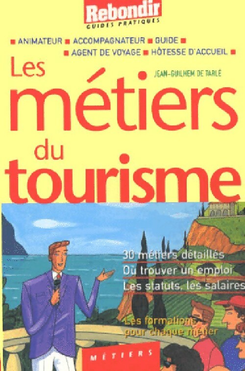 Les métiers du tourisme - Philippe Charollois - Livre