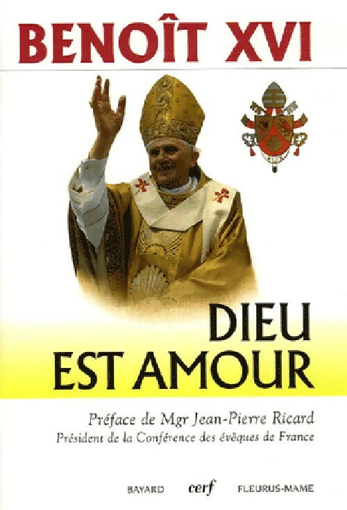 Dieu est amour - Benoît XVI, Benoît XVI - Livre