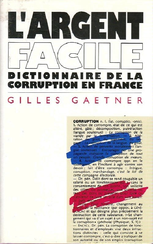 L'argent facile - Gilles Gaetner - Livre