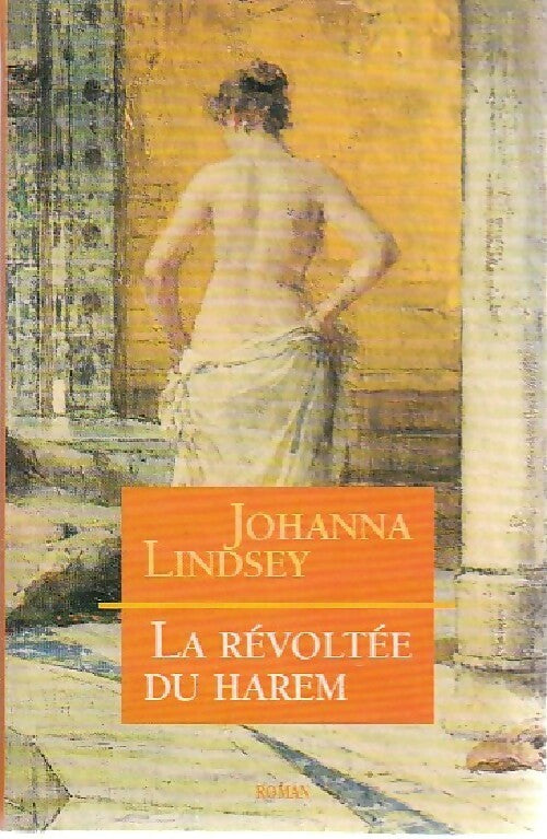 La révoltée du harem - Johanna Lindsey - Livre