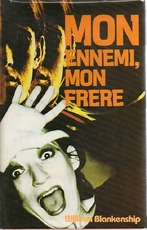 Mon ennemi, mon frère - William Balankenship - Livre