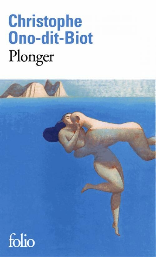 Plonger - Christophe Ono-Dit-Bio - Livre