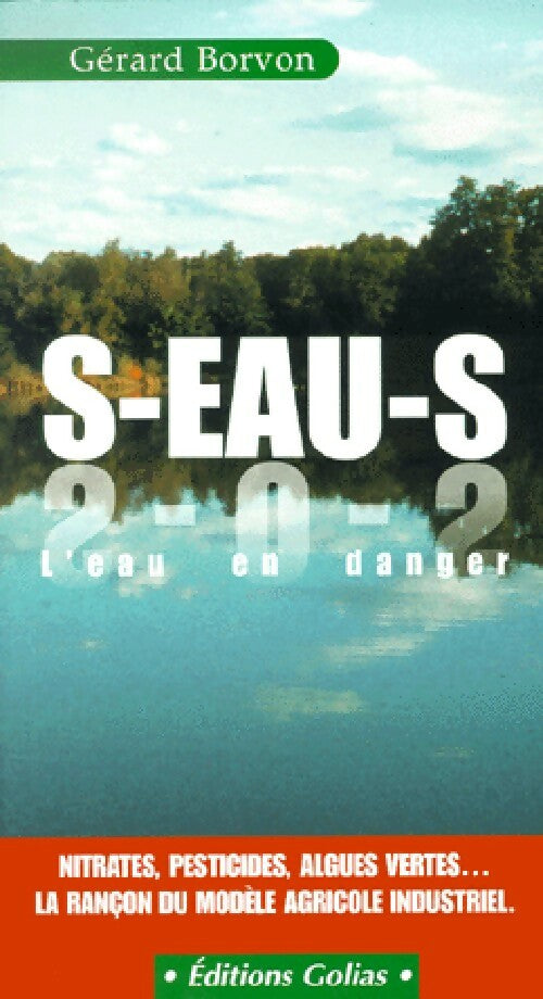 S-eau-s, l'eau en danger - Gérard Borvon - Livre