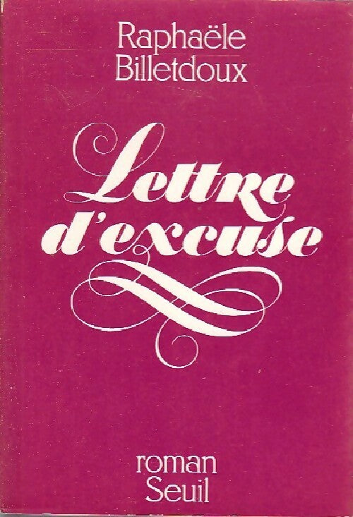 Lettre d'excuse - Raphaële Billetdoux - Livre