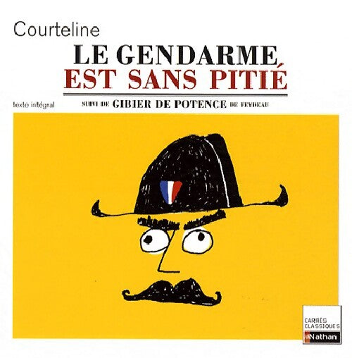 Le gendarme est sans pitié / Gibier de potence - Georges Feydeau, Georges Courteline - Livre