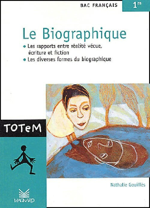 Le biographique - Nathalie Gouiffès - Livre
