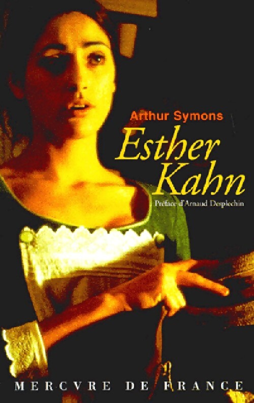 Esther Kahn - Arthur Symons - Livre