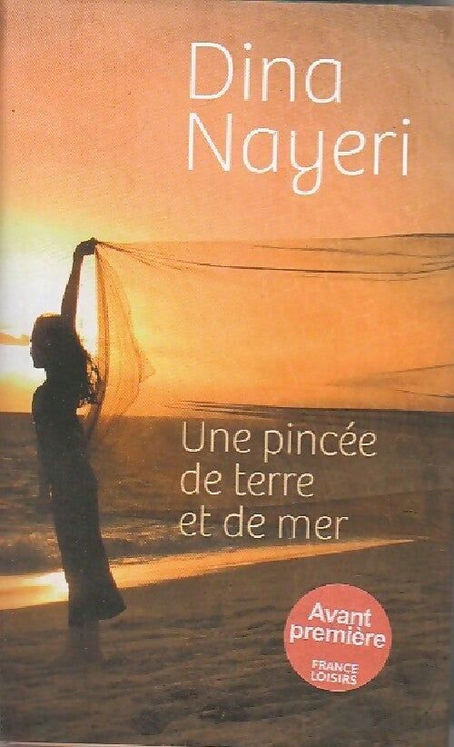 Une pincée de terre et de mer - Dina Nayeri - Livre