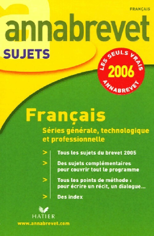 Français : Série générale, technologique et professionnelle (sujets 2006) - Cécile De Cazanove - Livre